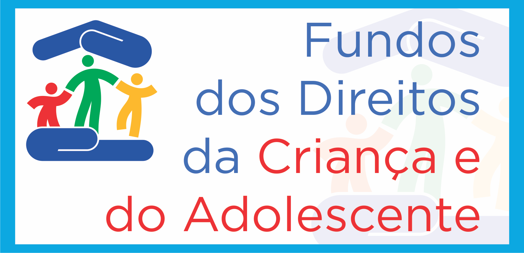 Você está visualizando atualmente Estados e municípios devem cadastrar Fundos dos Direitos da Criança e do Adolescente