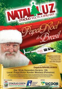 Leia mais sobre o artigo Otacílio Costa recebe Papai Noel do Brasil