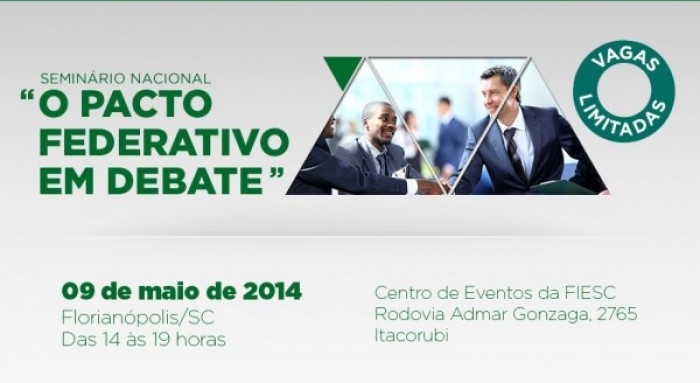 Leia mais sobre o artigo O Pacto Federativo será debatido em evento nacional no dia 9 de maio, em Florianópolis