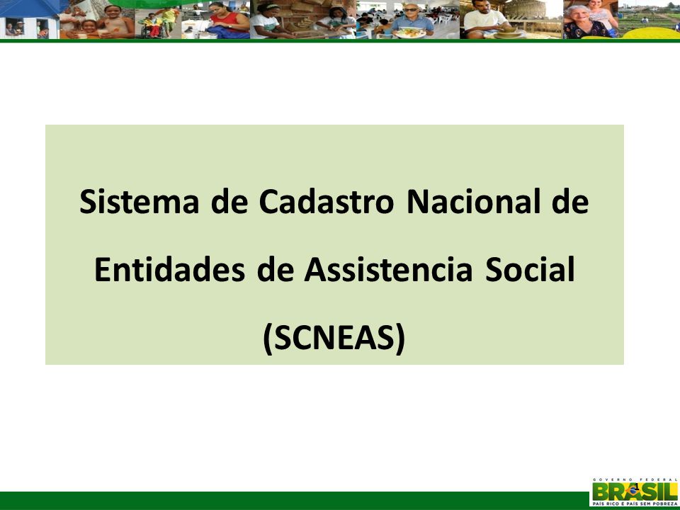 Você está visualizando atualmente MDS prorroga prazo para atualização do Cadastro Nacional de Entidades de Assistência Social