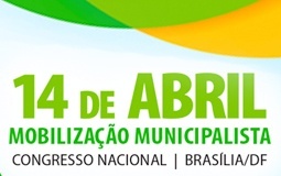 Você está visualizando atualmente Marcada para 14 de abril a primeira Mobilização Municipalista do ano