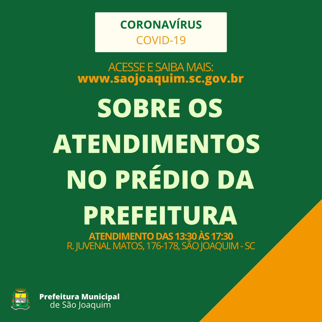 Você está visualizando atualmente Funcionamento de serviços no prédio da Prefeitura Municipal de São Joaquim