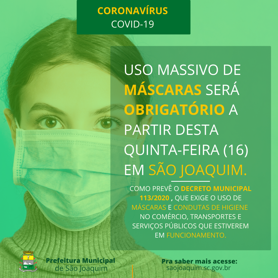 Você está visualizando atualmente Uso de máscaras será obrigatório em São Joaquim