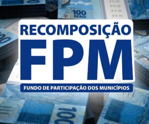 Leia mais sobre o artigo Terceira parcela da recomposição do FPM será creditada nesta sexta (5)