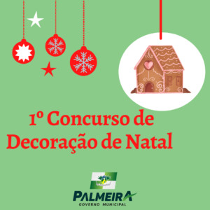 Leia mais sobre o artigo Prefeitura de Palmeira realiza o 1º Concurso de Decoração de Natal