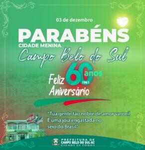 Leia mais sobre o artigo Aniversário de 60 anos de Campo Belo do Sul