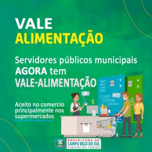 Leia mais sobre o artigo Prefeitura de Campo Belo do Sul concede vale-alimentação para servidores municipais