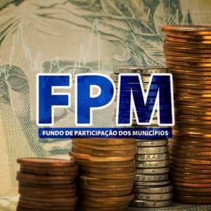 Leia mais sobre o artigo Terceiro repasse do FPM será creditado na sexta-feira (29); confira os valores