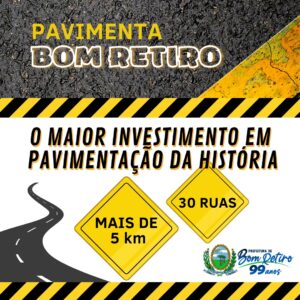 Leia mais sobre o artigo O Maior investimento em pavimentação em uma única administração da história de Bom Retiro