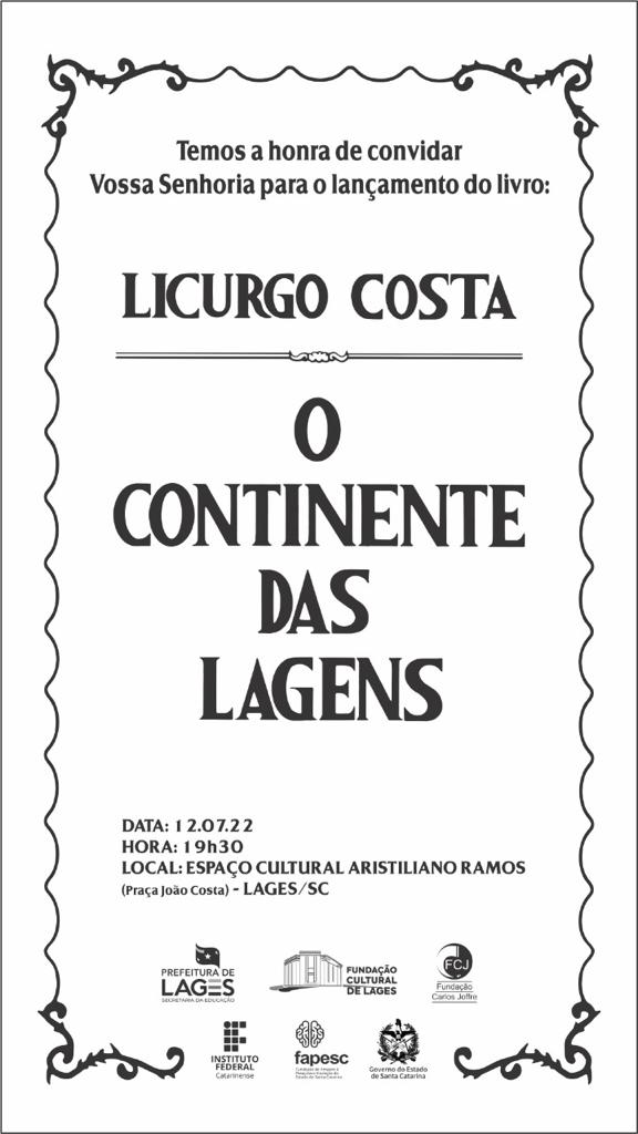 Leia mais sobre o artigo Prefeitura de Lages e Fundação Cultural promovem o relançamento do livro “O Continente das Lagens”