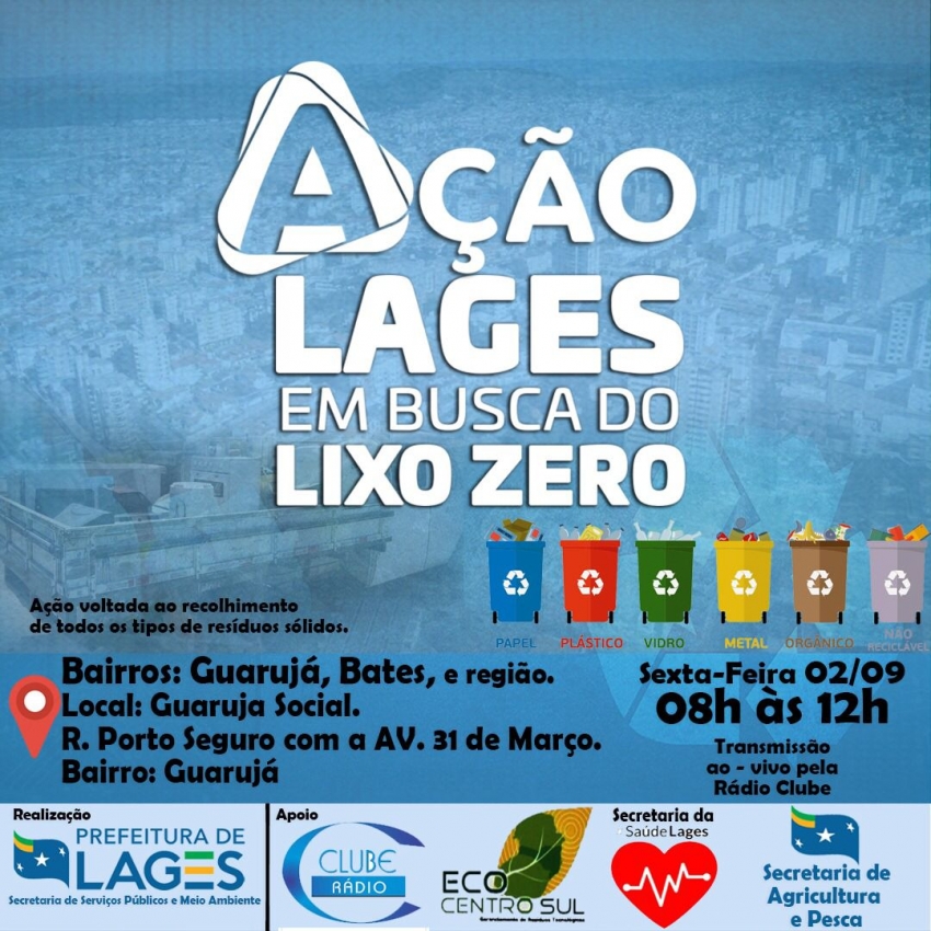 Você está visualizando atualmente Prefeitura de Lages e parceiros irão realizar mais uma edição da ação “Lages Em Busca do Lixo Zero”