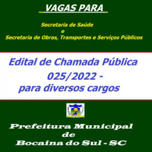 Leia mais sobre o artigo Prefeitura Municipal de Bocaina do Sul, torna pública as normativas da Chamada Pública 025/2022