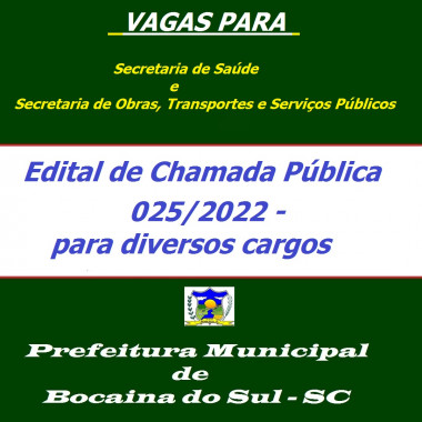 Leia mais sobre o artigo Prefeitura Municipal de Bocaina do Sul, torna pública as normativas da Chamada Pública 025/2022