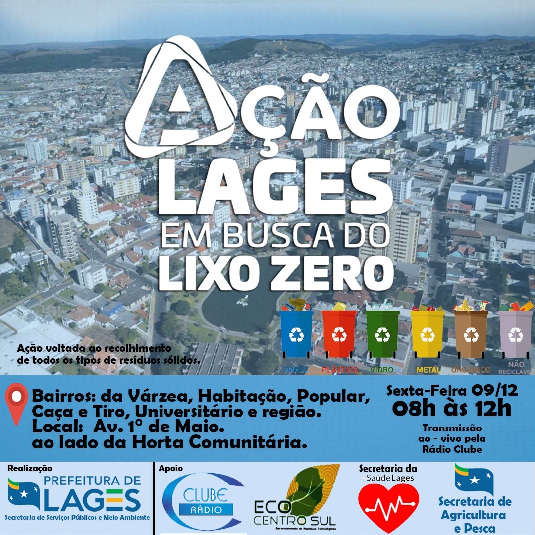 Você está visualizando atualmente Ação Lages Em Busca do Lixo Zero, da Prefeitura, será no dia 9 de dezembro, na região do bairro Várzea