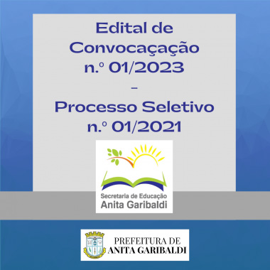 Leia mais sobre o artigo Edital de Convocação n.º 01/2023 – Processo Seletivo n.º 01/2021 – Educação