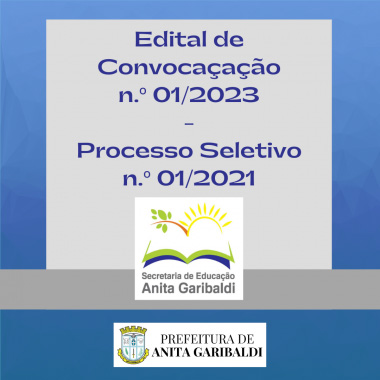 Você está visualizando atualmente Edital de Convocação n.º 01/2023 – Processo Seletivo n.º 01/2021 – Educação